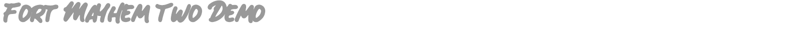 Fort Mayhem font preview